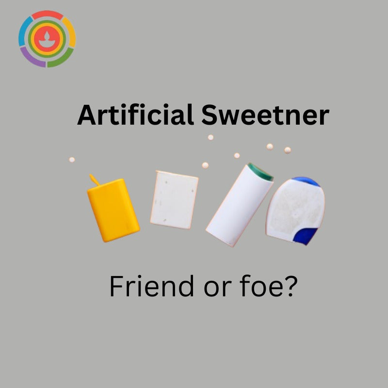 Artificial sweetener: Friend or foe?
